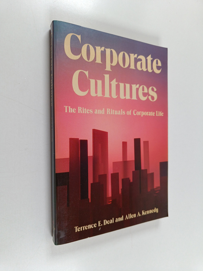 Terrence E. Deal : Corporate cultures : the rites and rit...