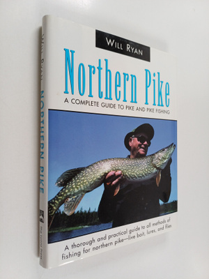 Will Ryan : Northern Pike - A Complete Guide to Pike and ...