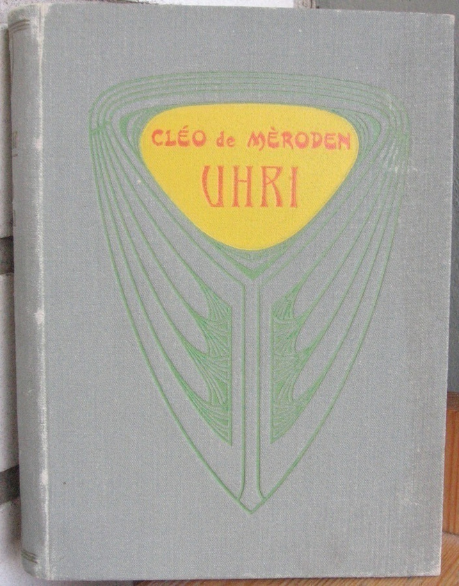 Heinrich Büttner: Cléo de Méroden uhri, Andersin 1904. 719 s