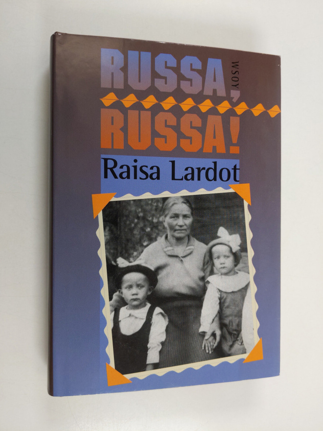 Raisa Lardot : Russa, russa! (signeerattu, tekijän omiste)