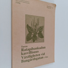 Tuulikki Nurminen : Turun Ratapihankadun kasvillisuus : R... - pikkukuva 1