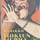 V. Laikko: Elokuun murha, Wsoy 1940. 2p. 197 s. - pikkukuva 1