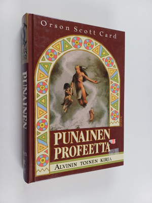 Alvin Scott Card : Punainen profeetta : Alvinin toinen kirja