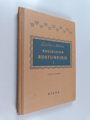 Lyydia Almila : Koululaisen ruotsinkirja 1