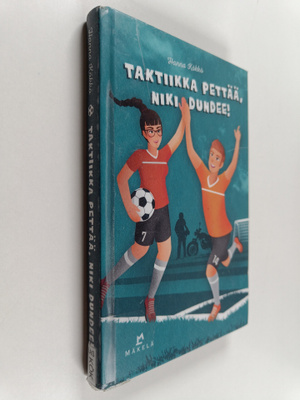 Hanna Kökkö : Taktiikka pettää, Niki Dundee!