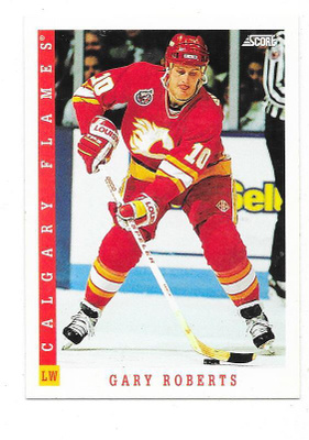 1993-94 Score #241 Gary Roberts , Calgary Flames
