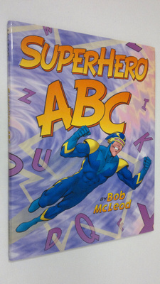 Bob McLeod : SuperHero ABC (signeerattu)