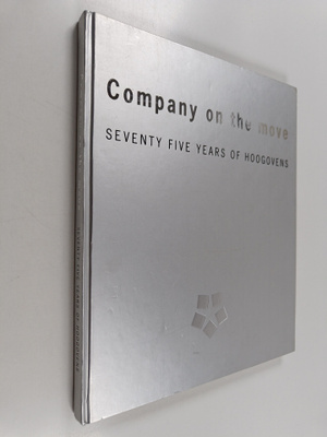 Willem Niewuenhuys : Company on the move - Seventy five y...