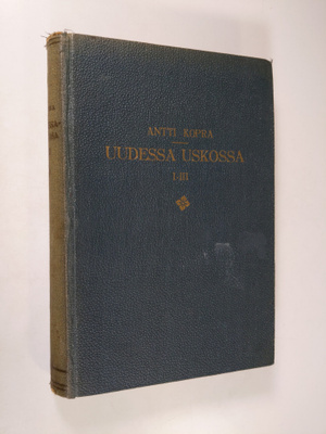 Antti Kopra : Uudessa uskossa 1-3