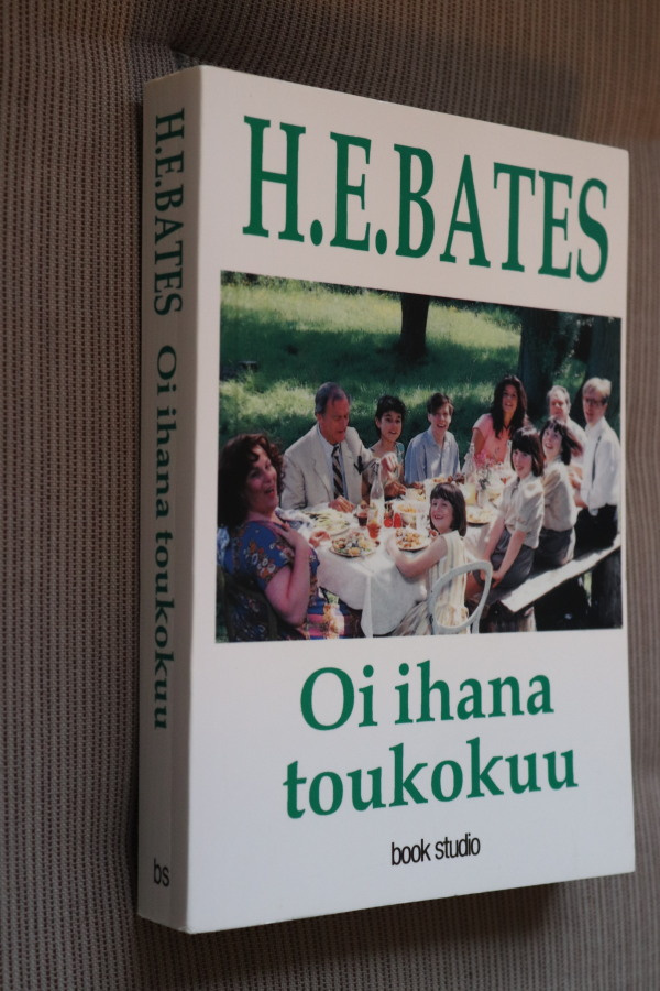 H. E. Bates : Oi ihana toukokuu ( 2.p. 1998 )