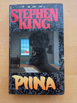 STEPHEN KING . PIINA . KOVAKANTINEN .