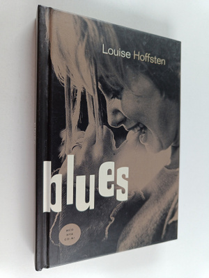 Louise Hoffsten : Blues