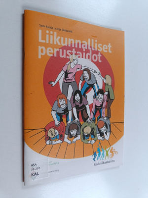 Sami Kalaja : Liikunnalliset perustaidot