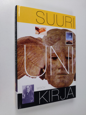 Raisa (toim.) Vuohelainen : Suuri unikirja