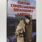 Emil Conzelmann : Tohtori Conzelmannin sotavuodet Lapissa - pikkukuva 1