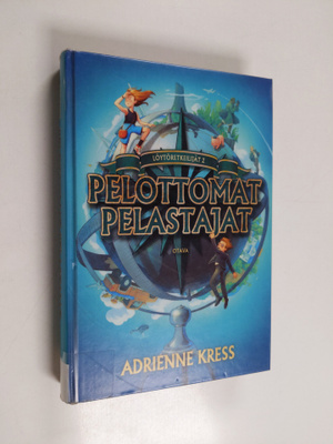 Adrienne Kress : Pelottomat pelastajat