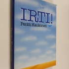 Pentti Kaukonen : Irti : historiaa ja muistelmia purjelen... - pikkukuva 1