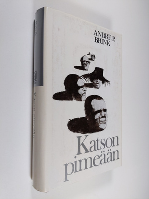 Andre Brink : Katson pimeään