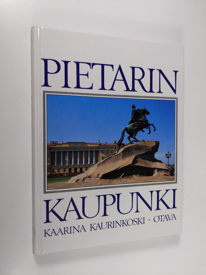 Kaarina Kaurinkoski : Pietarin kaupunki
