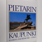 Kaarina Kaurinkoski : Pietarin kaupunki - pikkukuva 1