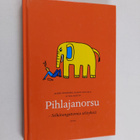 Jaakko Heinimäki : Pihlajanorsu : selkärangattomia selity... - pikkukuva 1