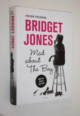 Helen Fielding : Bridget Jones : mad about the boy