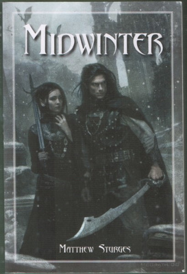 Matthew Sturges: Midwinter (PYR 2009, paperback)