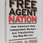Daniel H. Pink : Free agent nation : how America's new in... - pikkukuva 1