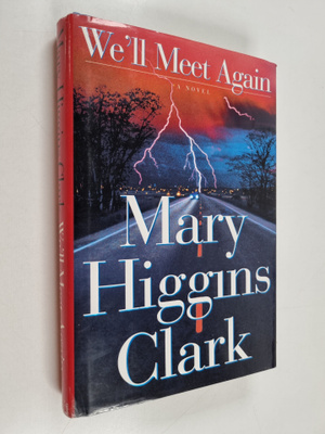 Mary Higgins Clark : We'll Meet Again