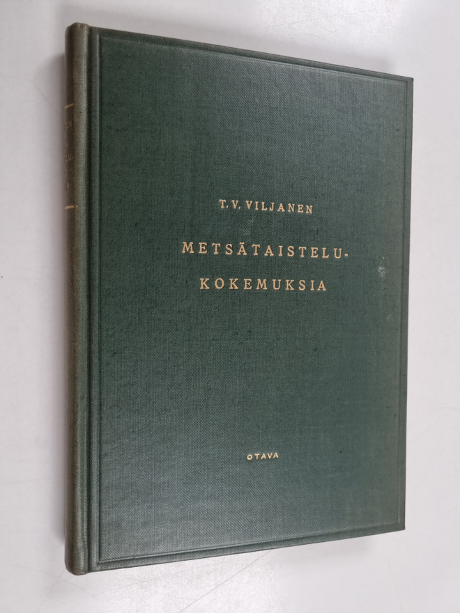 T. V. Viljanen : Metsätaistelukokemuksia : taistelut Argo...