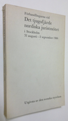 Förhandlingarna vid det tjugofjärde nordiska juristmötet ...