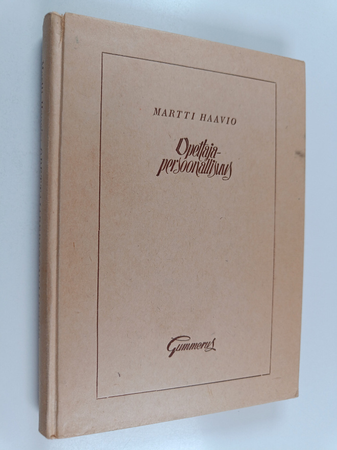 Martti Haavio : Opettajapersoonallisuus