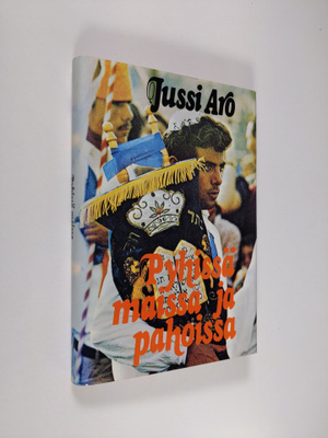 Jussi Aro : Pyhissä maissa ja pahoissa
