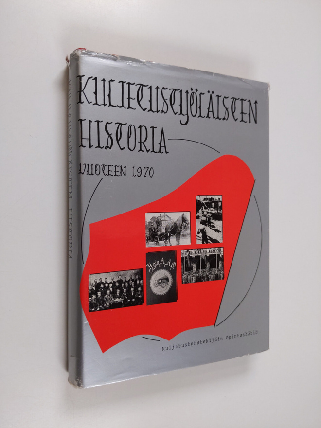 Kuljetustyöläisten historia vuoteen 1970