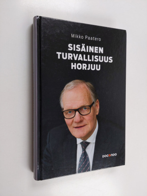 Mikko Paatero : Sisäinen turvallisuus horjuu