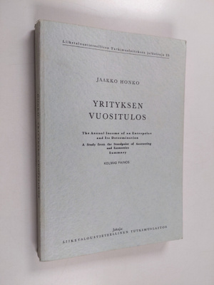 Jaakko Honko : Yrityksen vuositulos = The annuel income o...