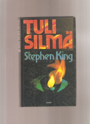King, Stephen: Tulisilmä, Tammi 1992 4. painos , sid., K3