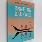 Wolfgang Koeppen : Onneton rakkaus - pikkukuva 1