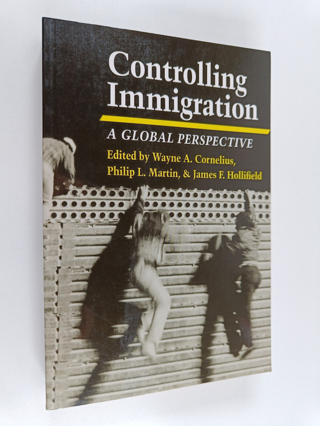 Wayne A. Cornelius : Controlling immigration : a global p...