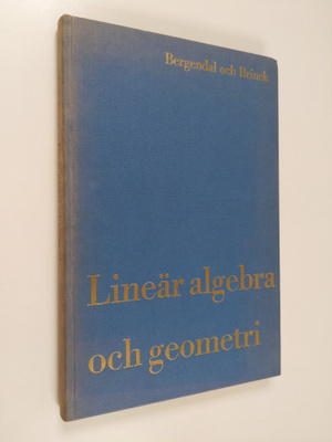 Inge Brinck ym. : Lineär Algebra och Geometri