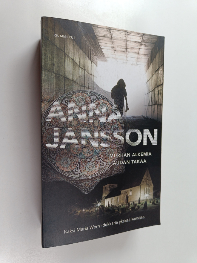 Anna Jansson : Murhan alkemia ; Haudan takaa