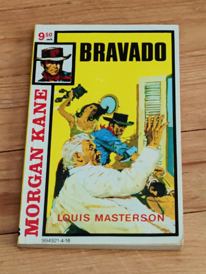 Morgan Kane 18 - Bravado