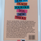 Ted Baer : How to teach your old dog new tricks - pikkukuva 2