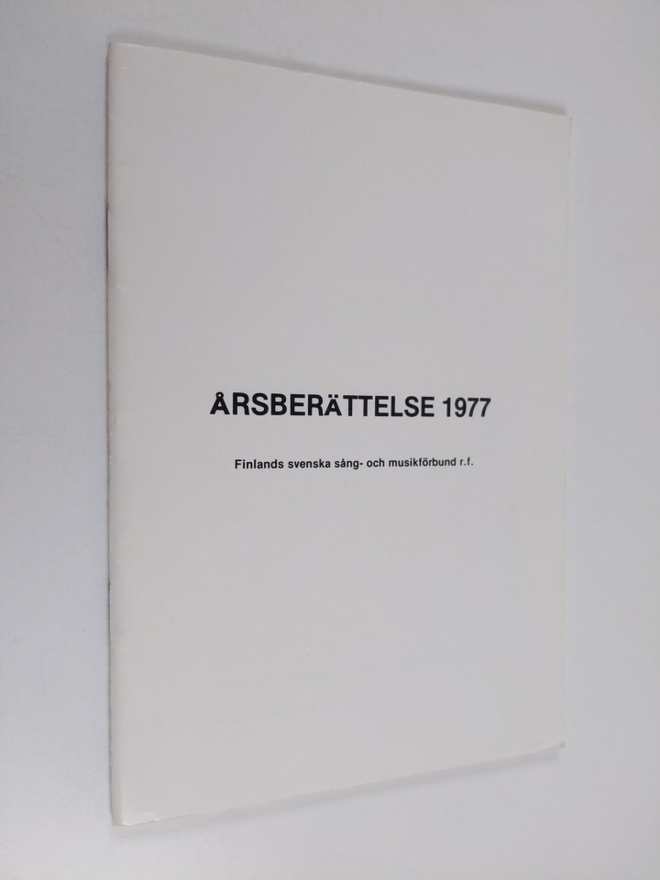 Finlands svenska sång- och musikförbund : årsberättelse 1977