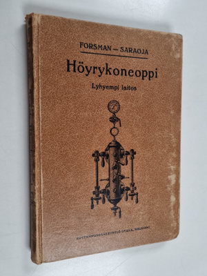 W. V. Forsman : Höyrykoneoppi : alempia koneenkäyttäjä- s...