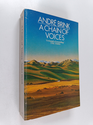 Andre Brink : A chain of voices