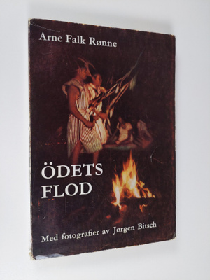 Arne Falk-Rönne : Ödets flod