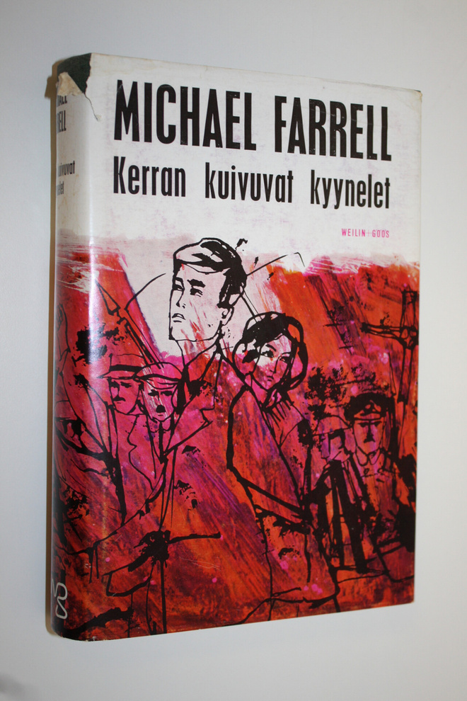Michael Farrell : Kerran kuivuvat kyyneleet