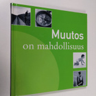 Muutos on mahdollisuus - pikkukuva 1
