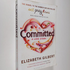 Elizabeth Gilbert : Committed : a love story - pikkukuva 1